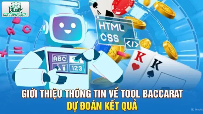 Tool Dự Đoán Baccarat K8CC - Giải Pháp Hiện Đại Không Thể Bỏ Qua 2 Tổng quan về công cụ dự đoán kết quả chuẩn xác